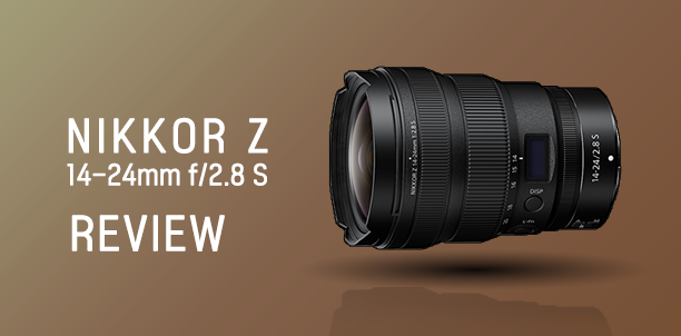 NIKKOR Z 14-24mm f/2.8 S Review